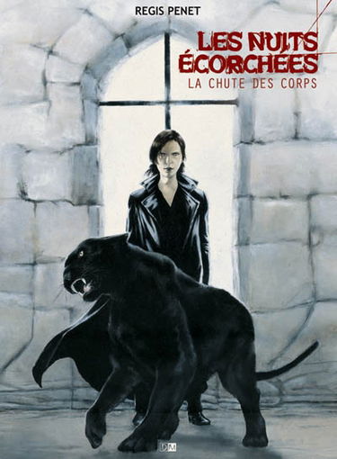 Les nuits écorchées. Vol. 2. La chute des corps