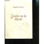 Couverture de lenclos ou la liberte