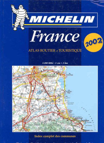 Atlas routier et touristique France 2002, 1/200 000