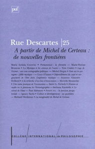 Rue Descartes, n° 25. A partir de Michel de Certeau, de nouvelles frontières