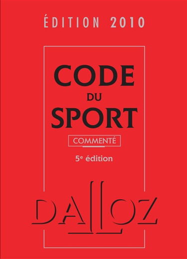 Code du sport 2010 commenté