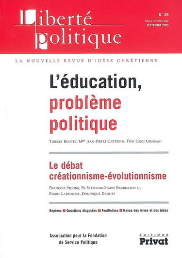 Liberté politique, n° 38. L'éducation, problème politique
