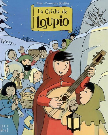 La crèche de Loupio
