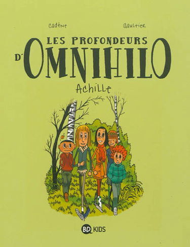 Les profondeurs d'Omnihilo. Vol. 1. Achille