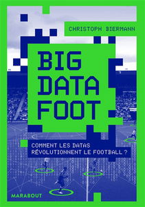 Big data foot : comment les datas révolutionnent le football ?