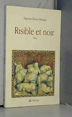 Risible et noir