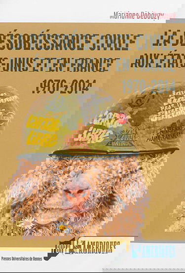 La désobéissance civile aux Etats-Unis et en France : 1970-2014