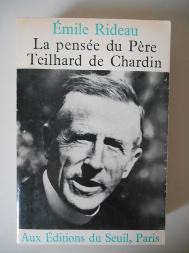 La Pensée du père Teilhard de Chardin