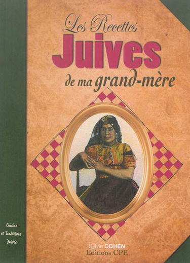 Les recettes juives de ma grand-mère