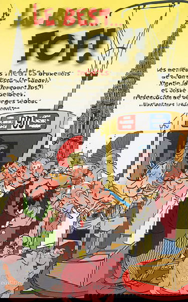 Le best... tof ! : les meilleurs inédits bruxellois de Jean d'Osta (Jef Kazak), Virgile (du Pourquoi pas ?) et Joske Maelbeek. Vol. 1