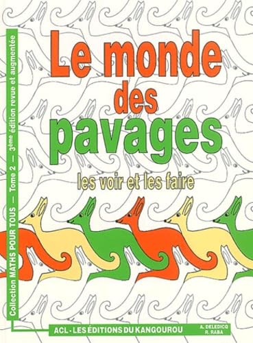 Le monde des pavages: Les voir et les faire