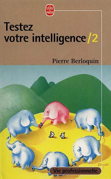 Testez votre intelligence. Vol. 2