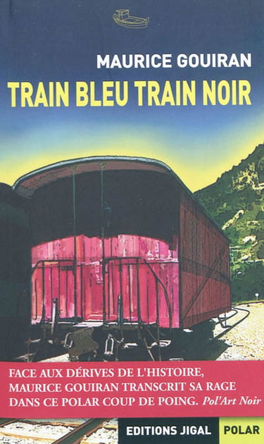 Train bleu, train noir