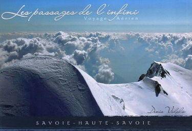Les Passages de l'Infini: Voyage Aérien Savoie Haute-Savoie