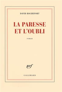 La paresse et l'oubli