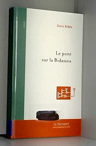 Le Pont sur la Bidassoa