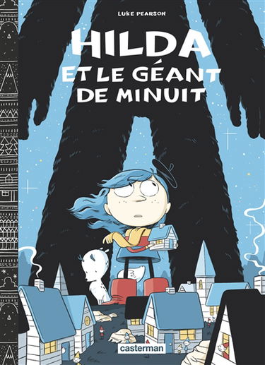 Hilda. Hilda et le géant de minuit