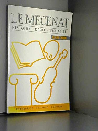 Le Mécénat : histoire, droit, fiscalité