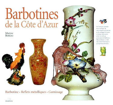 Barbotines de la Côte d'Azur : barbotine, reflets métalliques, garnissages
