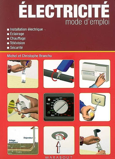 Electricité mode d'emploi