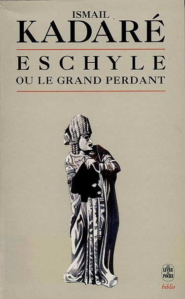 Eschyle ou Le grand perdant