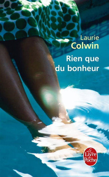 Couverture de Rien que du bonheur par Laurie Colwin