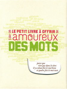 Le petit livre à offrir à un amoureux des mots
