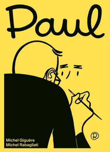 Paul : Entretiens et commentaires