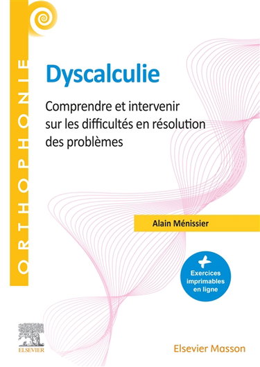 Couverture de Dyscalculie : comprendre et intervenir sur les difficultés en résolution des problèmes