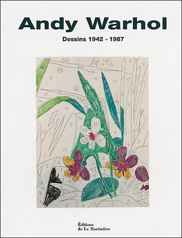 Andy Warhol, dessins 1942-1987