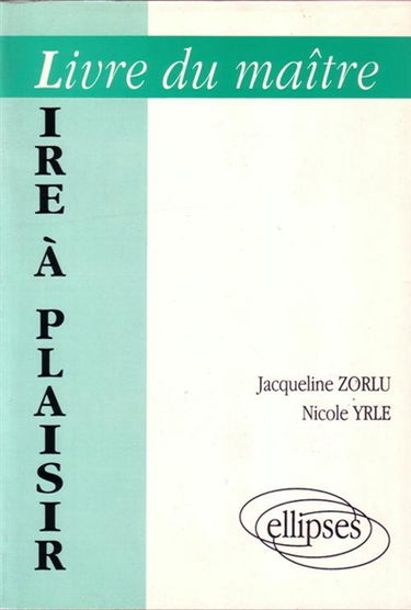 Lire à plaisir : livre du maître