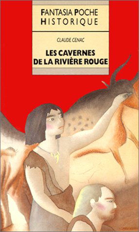 Les cavernes de la riviere rouge