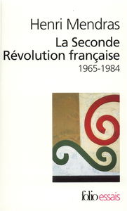 La seconde Révolution française : 1965-1984