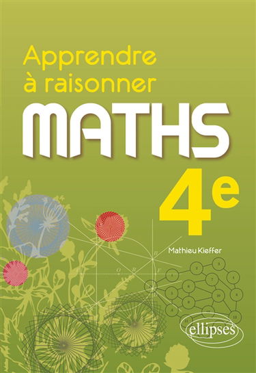 Maths 4e : apprendre à raisonner