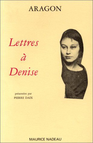 Lettres à Denise