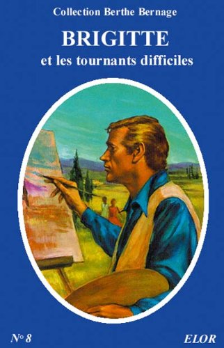 Brigitte et les tournants difficiles