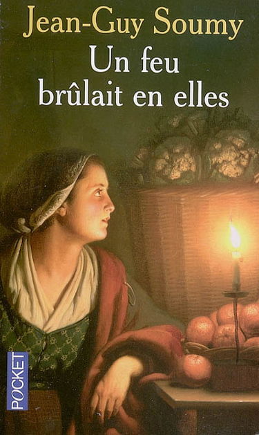 Un feu brûlait en elles