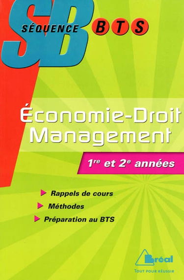 Economie-droit, management : BTS tertiaires 1re et 2e années