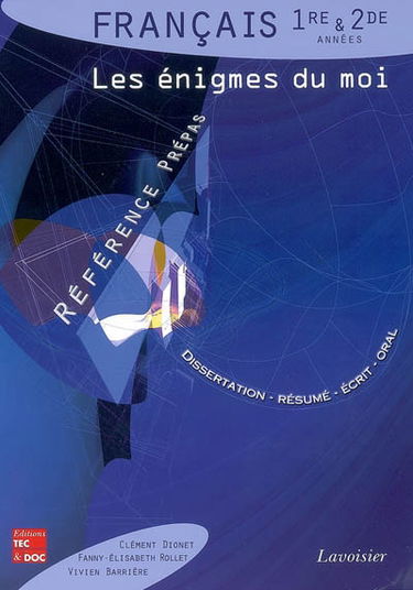 Français 1re & 2de années : les énigmes du moi