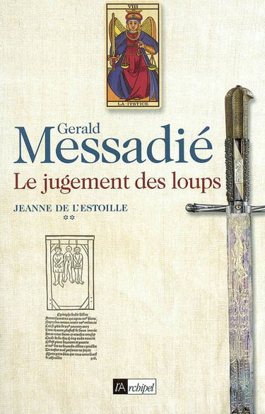 Jeanne de l'Estoille. Vol. 2. Le jugement des loups