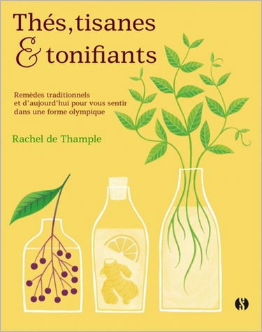 Thés, tisanes & tonifiants : remèdes d'hier et d'aujourd'hui pour être dans une forme olympique