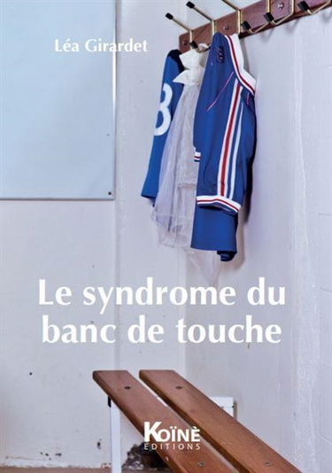 Le syndrome du banc de touche