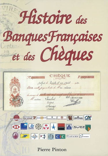 Histoire des banques françaises et des chèques : 1865-2001