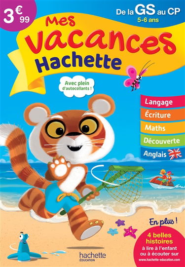 Mes vacances Hachette, de la GS au CP, 5-6 ans : nouveaux programmes