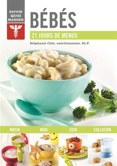 Bébés : 21 jours de menus