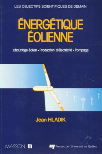 Energétique éolienne : Applications pratiques. Chauffage éolien. Production d'électricité. Pompage