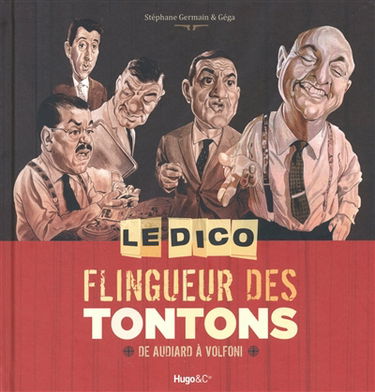 Le dico flingueur des tontons : de Audiard à Volfoni