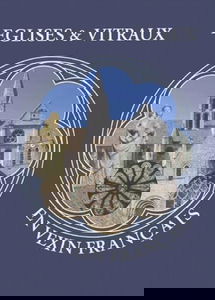 Eglises et vitraux en Vexin Français