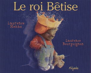 Le roi bêtise