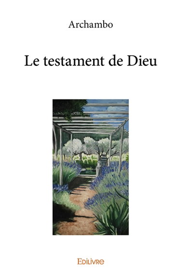 Le testament de dieu